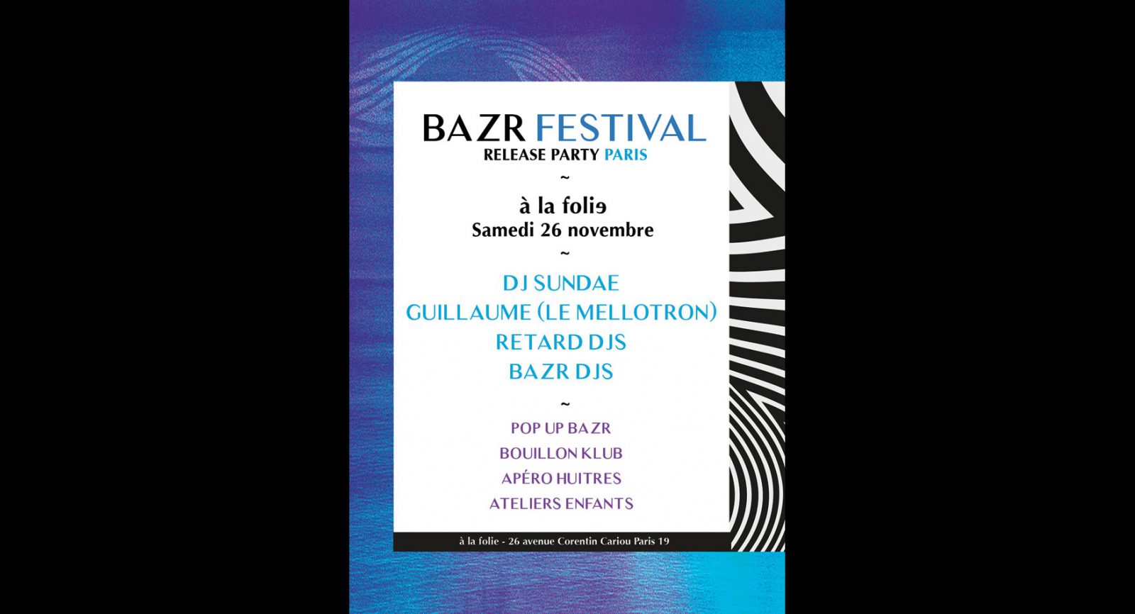 Bazr Festival x À La Folie