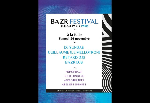 Bazr Festival x À La Folie