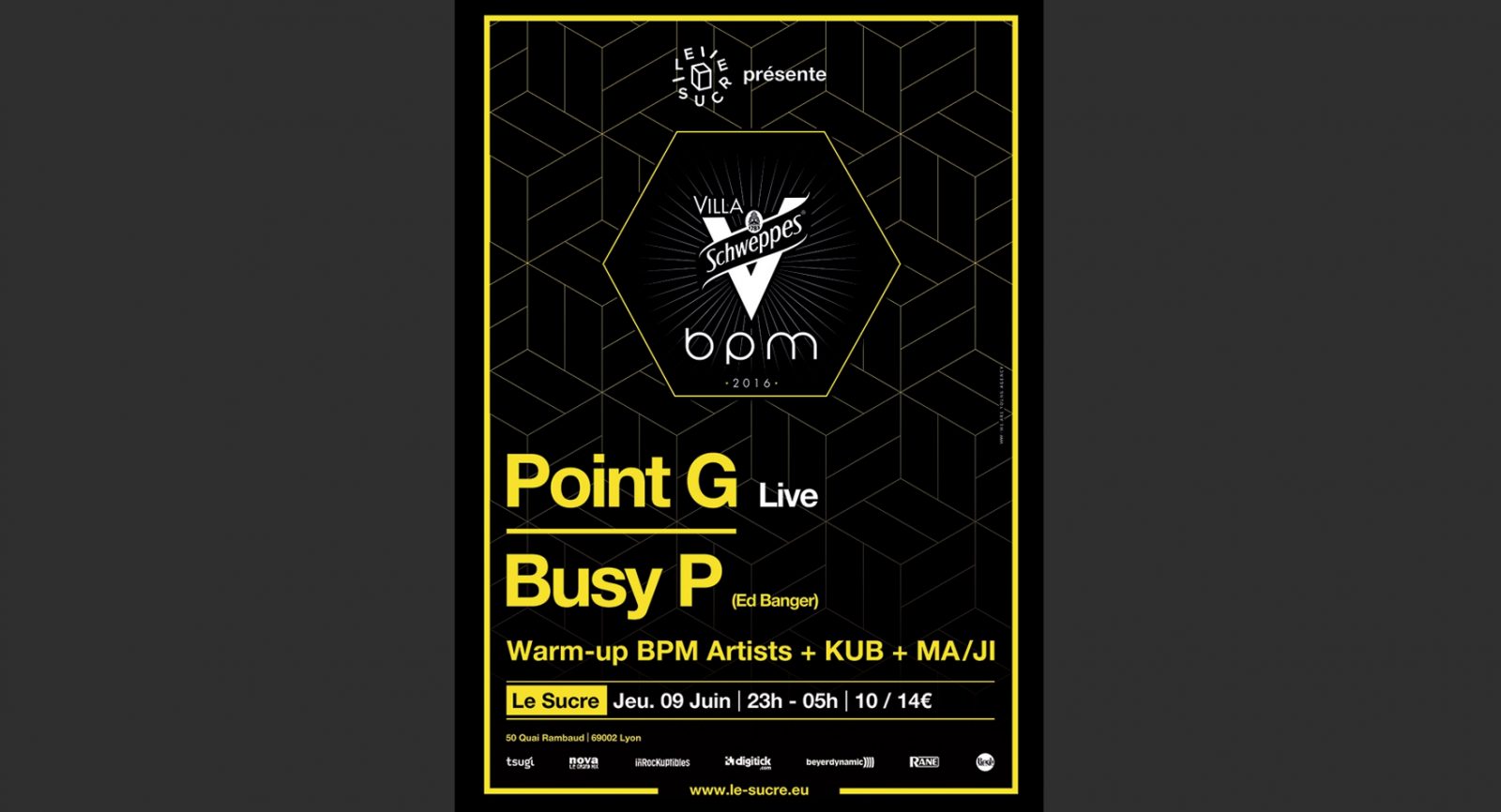 Villa Schweppes BPM 2016 w/ Point G & Busy P