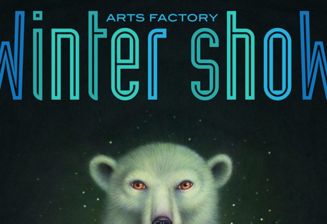 Arts Factory Winter Show