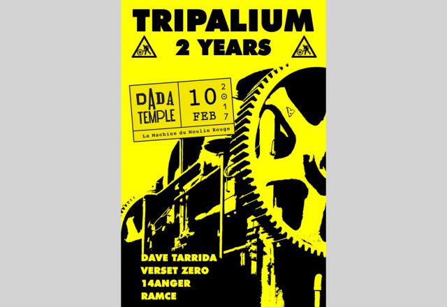 Dada Temple prés. Tripalium : 2 ans