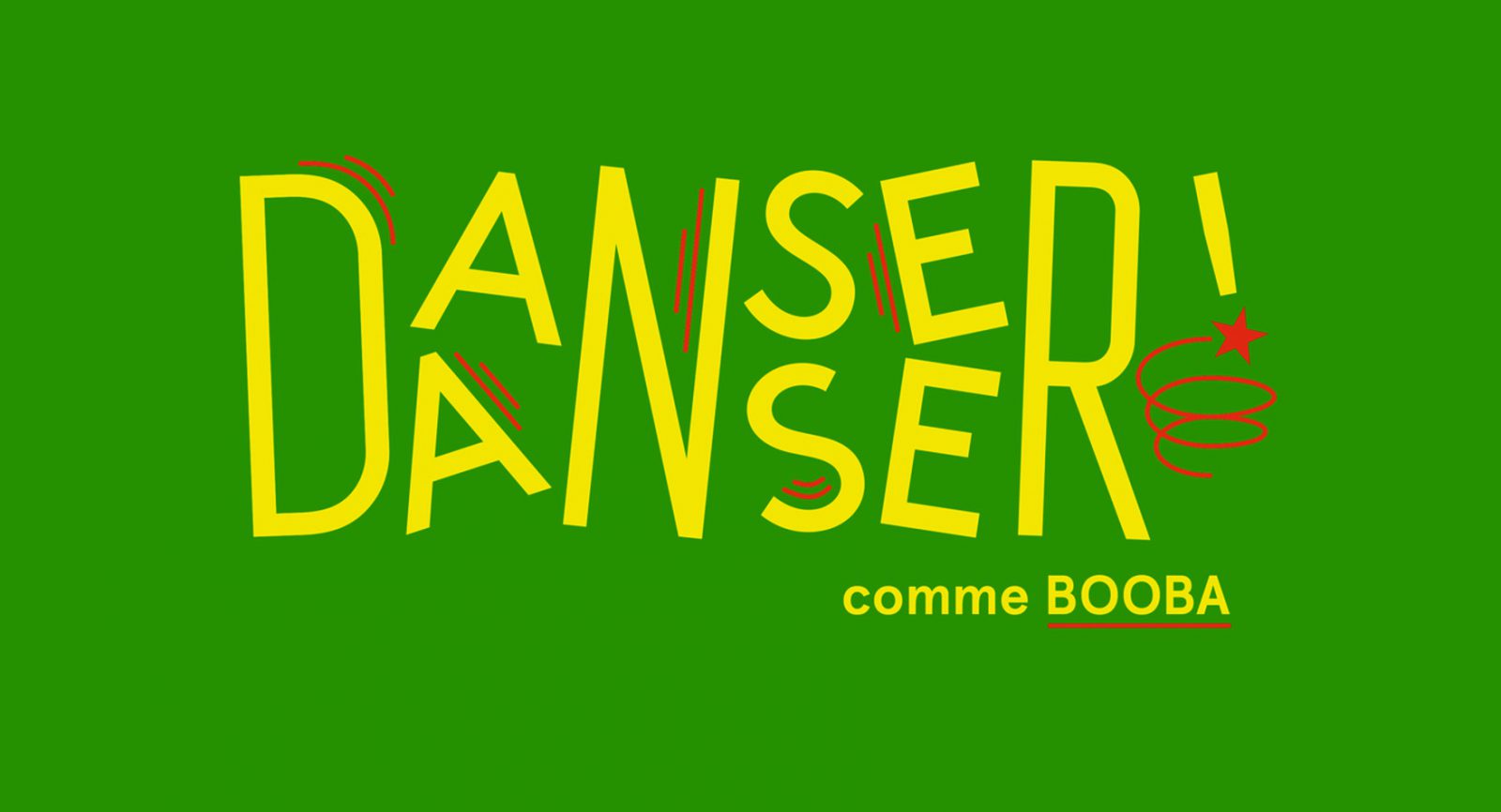 Danser! Danser! Comme Booba