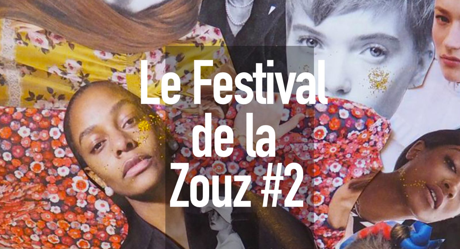 Le Festival de La Zouz #2