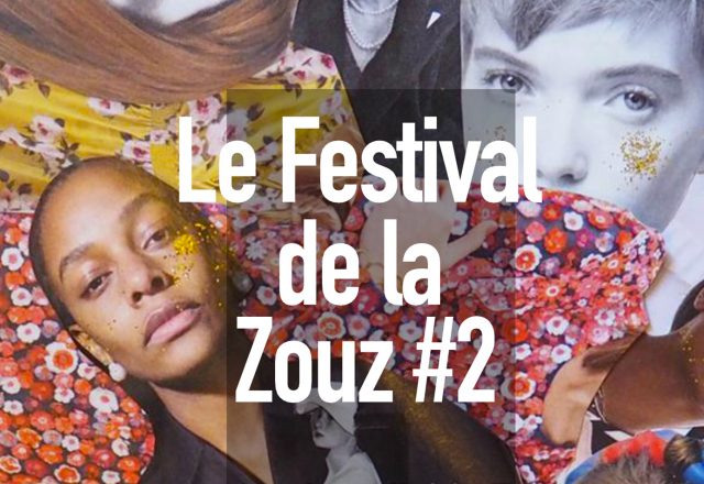 Le Festival de La Zouz #2