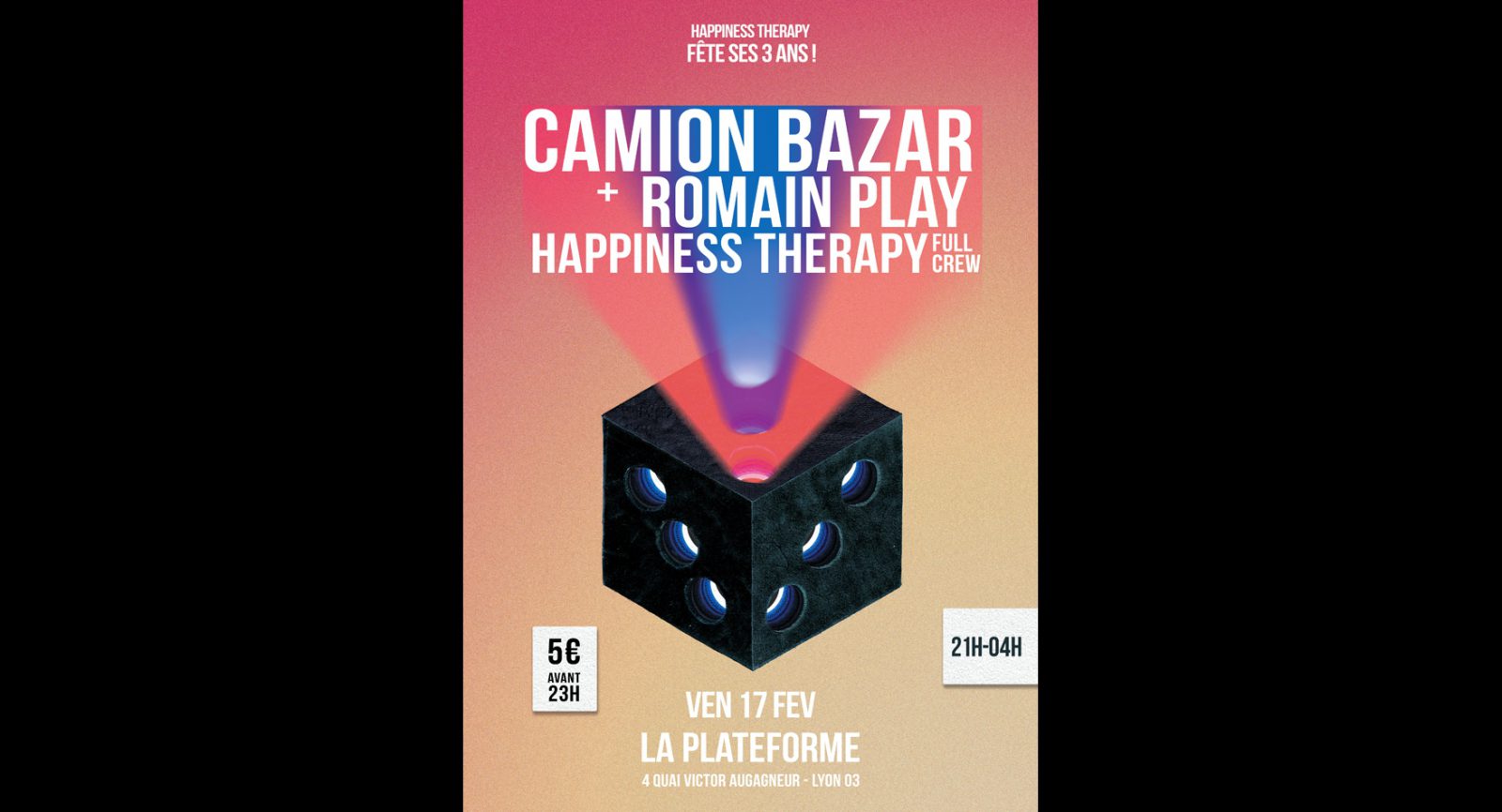 Happiness Therapy : 3 ans w/Le Camion Bazar