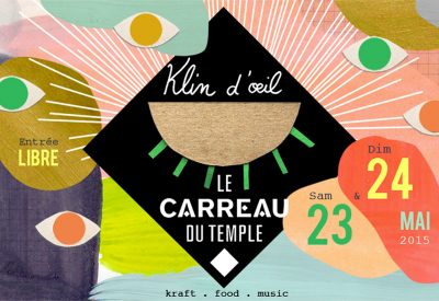 Klin d’oeil #6 @ Carreau du Temple