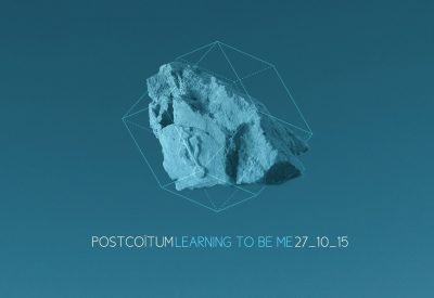 Postcoïtum – Learning to be me