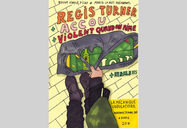 Regis Turner, Accou & Violent Quand On Aime