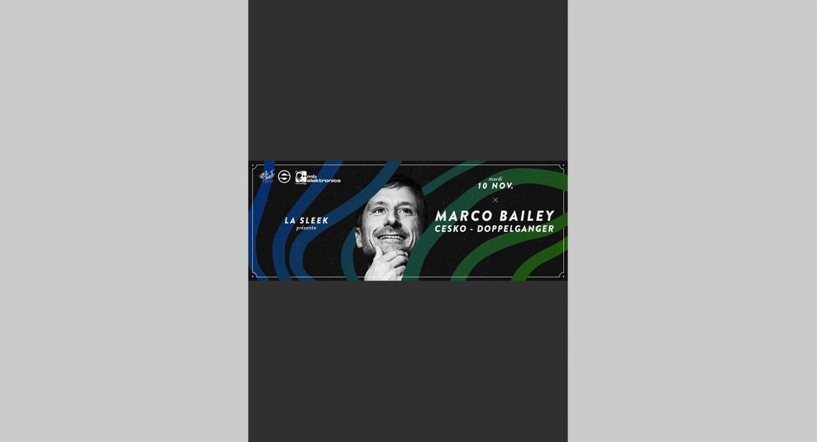 Sleek w/Marco Bailey
