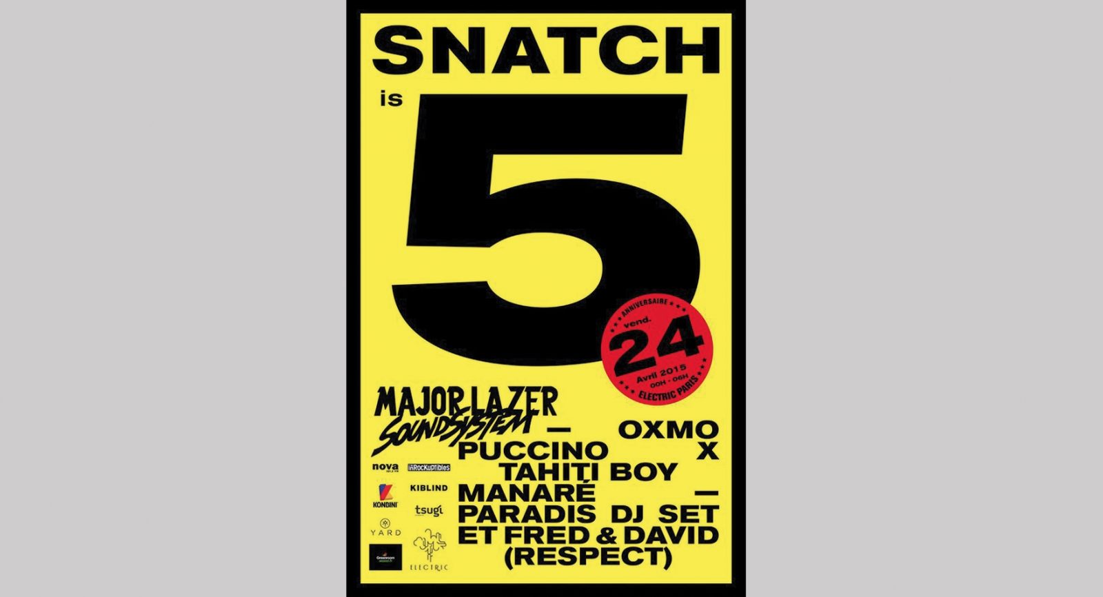 Snatch is Five w/ Major Lazer Soundsystem