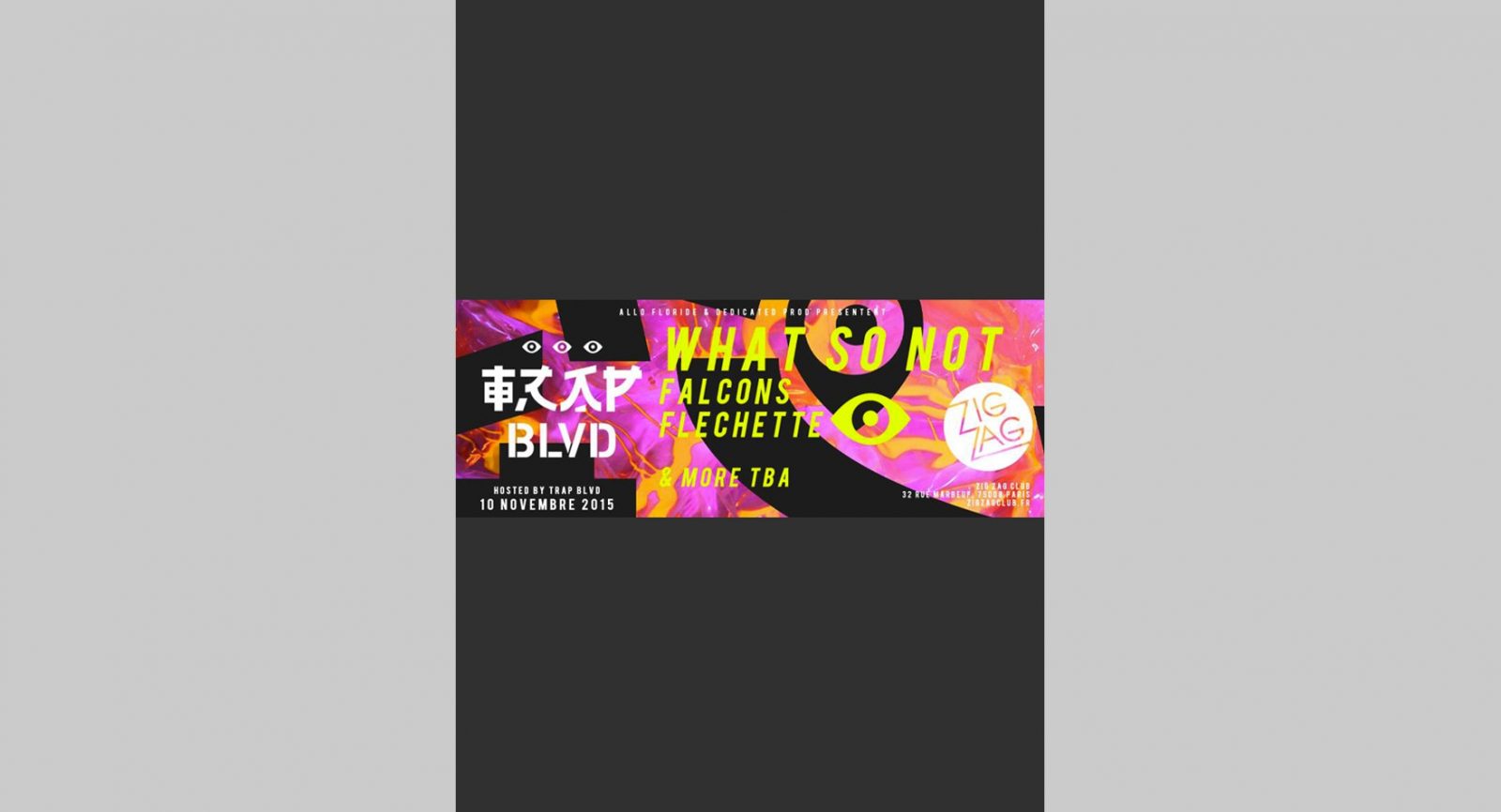 Trap Blvd w/What So Not
