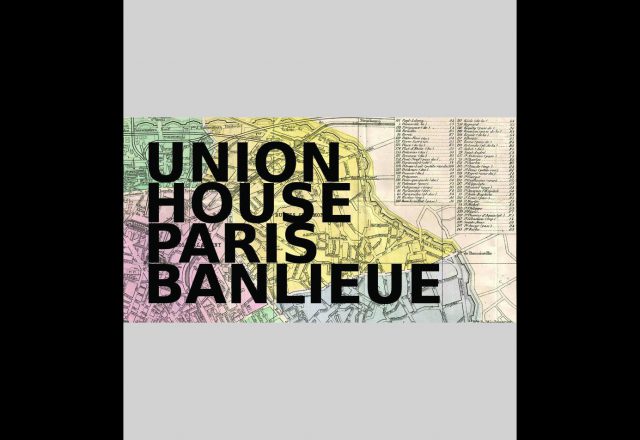 Union House Paris-Banlieue