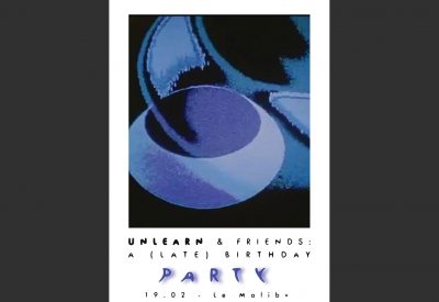 Unlearn : A (Late) Birthday Party