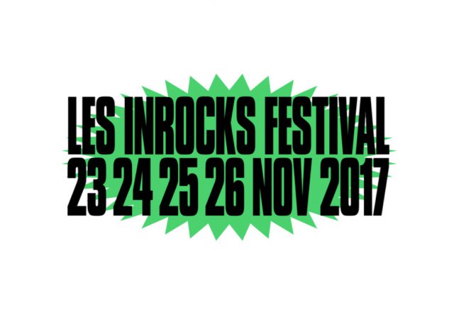 [Festival] Les Inrocks 2017