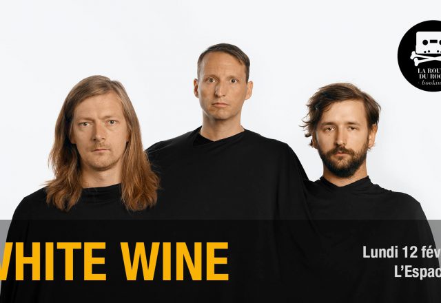 [Concert] White Wine @ L’Espace B