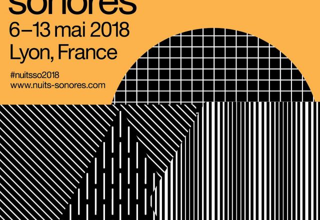 [Festival] Programmation des Nuits Sonores 2018 / les Nuits