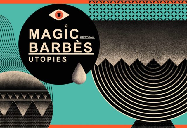 [Festival] Magic Barbès : Utopies