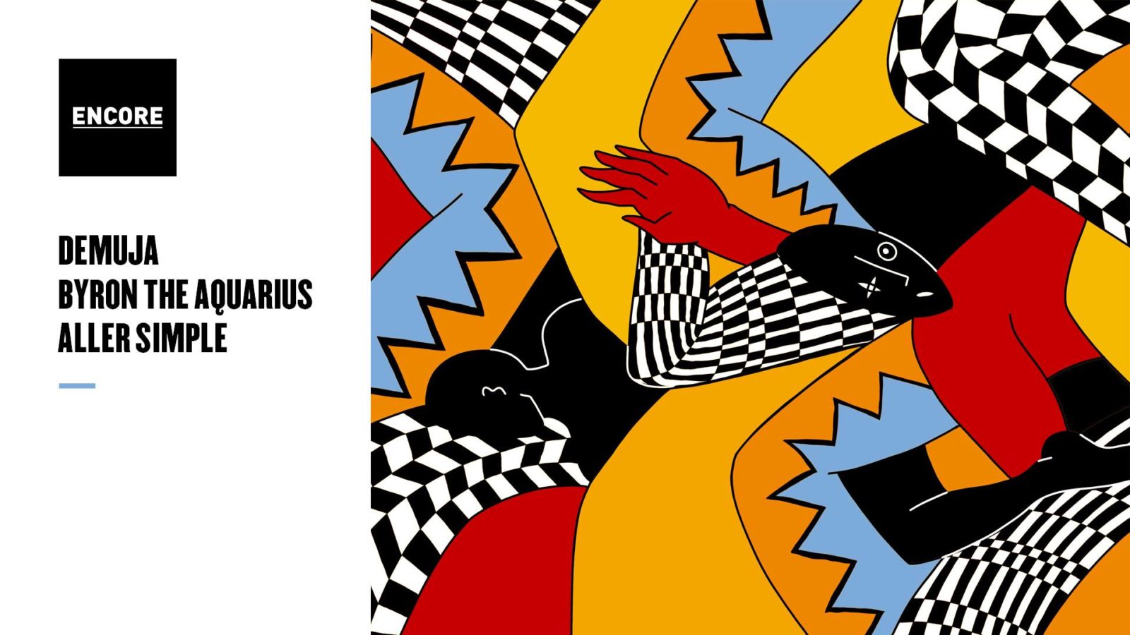 [Soirée] Encore w/ Byron The Aquarius, Demuja, Aller Simple