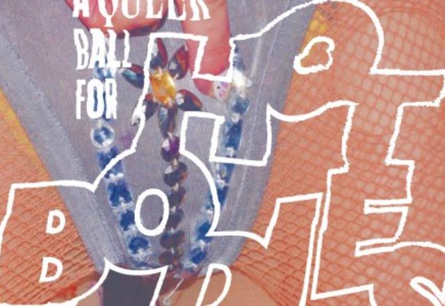[Soirée] A Queer Ball for Hot Bodies Of The Future