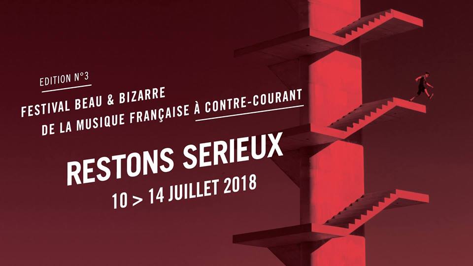 [Festival] Restons Sérieux en 5 morceaux