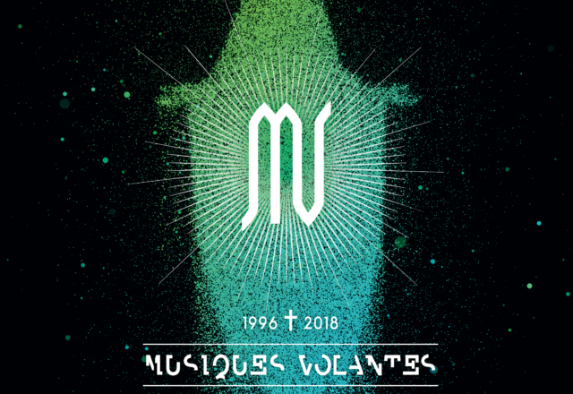 [Festival] Musiques Volantes