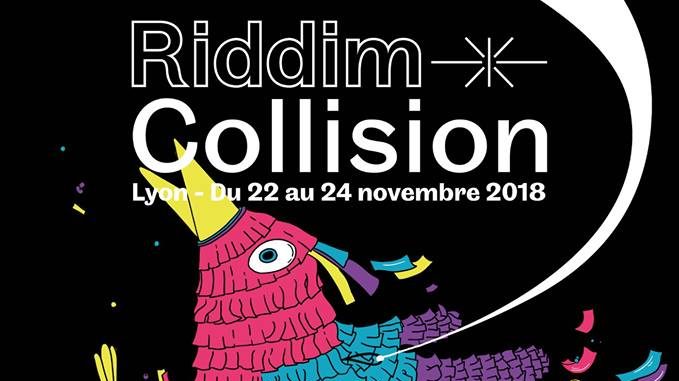 [Festival] Riddim Collision 2018