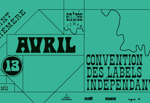 [Convention] des labels indépendants – Point Ephémère