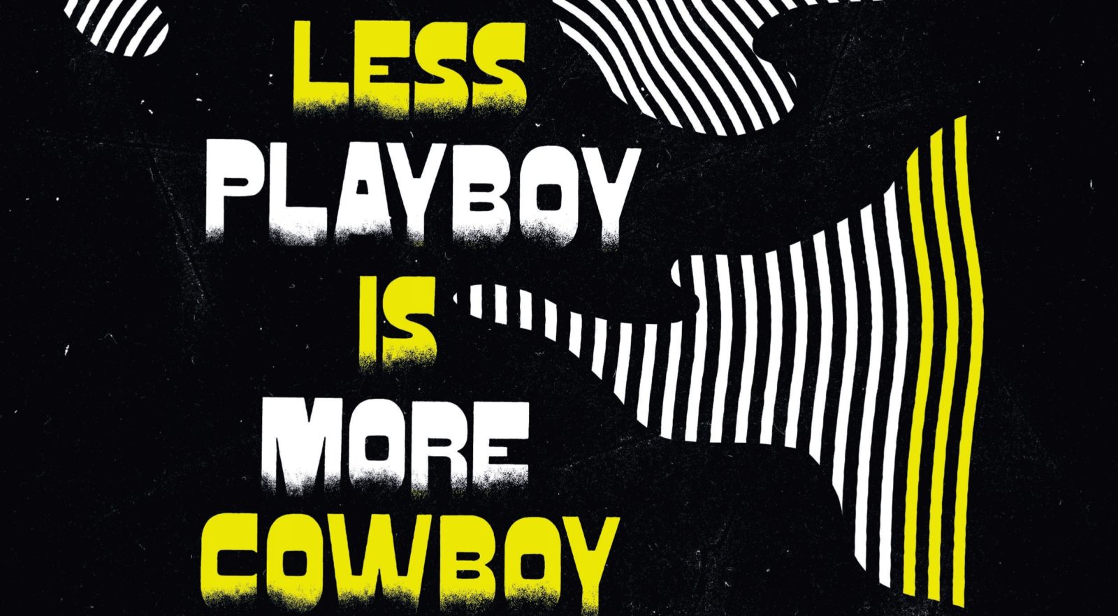 [Festival] Less Playboy is More Cowboy 2019