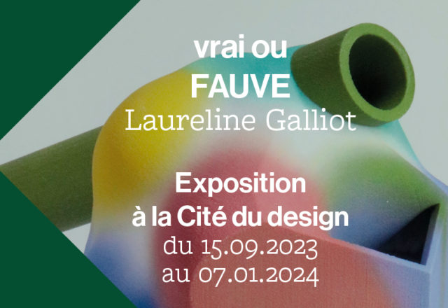 Partenariat : Expo Vrai ou Fauve – Cité du Design