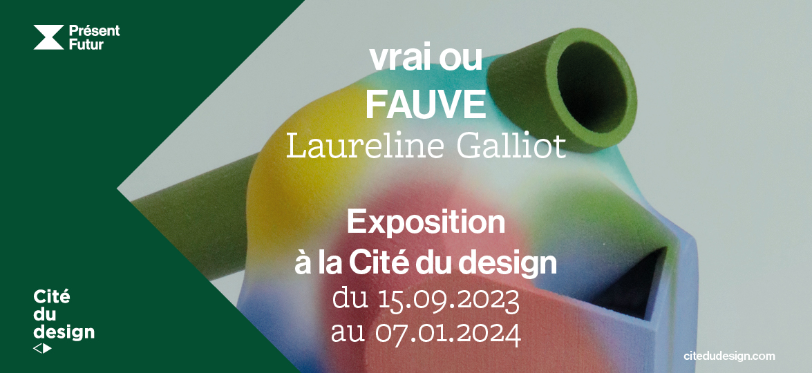 Partenariat : Expo Vrai ou Fauve – Cité du Design