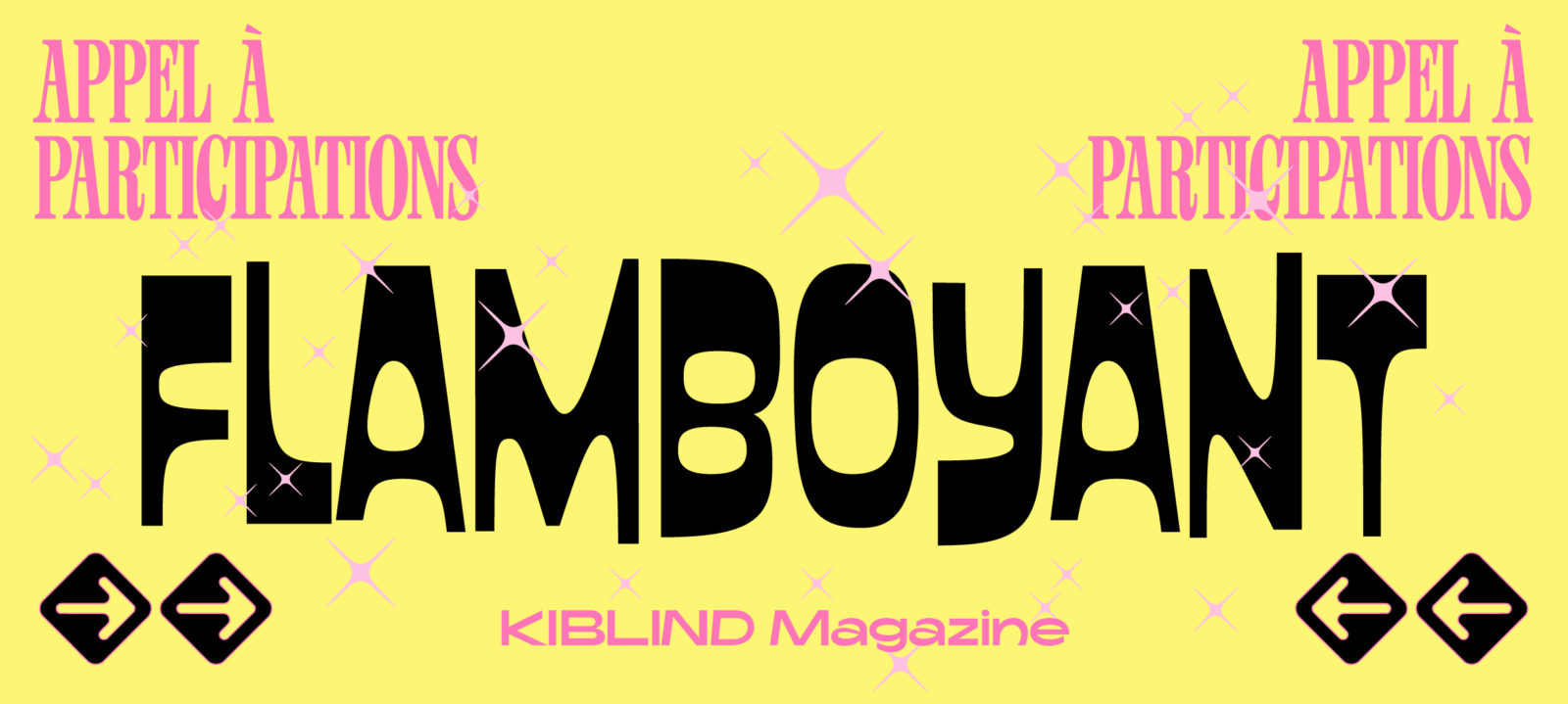 Appel à participations Kiblind Magazine : Flamboyant